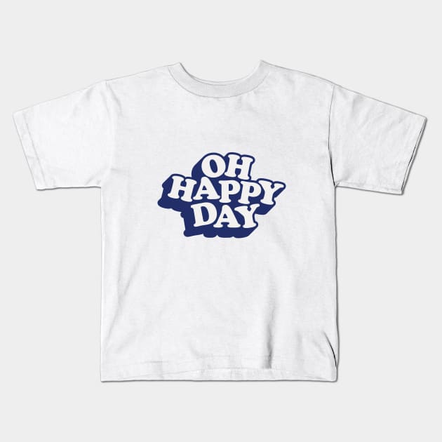 Oh Happy Day in blue white green Kids T-Shirt by MotivatedType